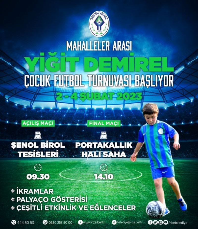 RİZE BELEDİYESİ TARAFINDAN “MAHALLELER ARASI YİĞİT DEMİREL ÇOCUK FUTBOL TURNUVASI VE ŞENLİĞİ” DÜZENLENİYOR