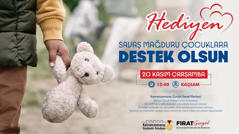 Hediyen Savaş Mağduru Çocuklara Destek Olsun!