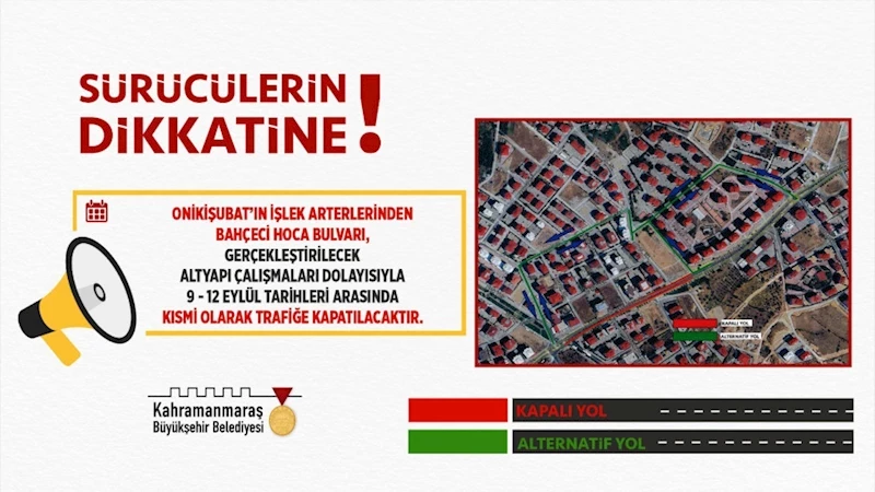 Bahçeci Hoca Bulvarı, 12 Eylül’e Kadar Kısmi Olarak Trafiğe Kapatıldı