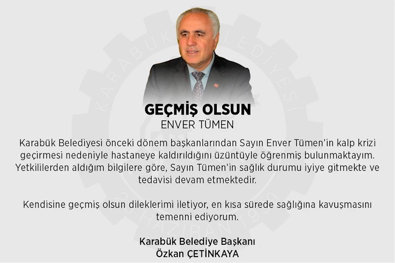 Geçmiş Olsun Enver Tümen