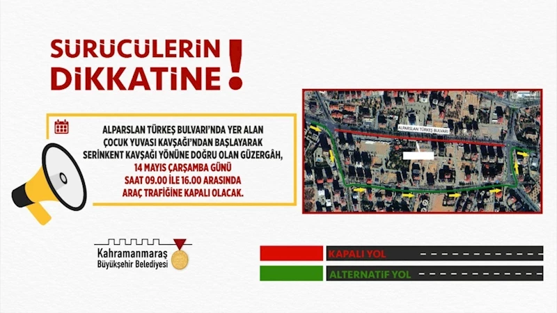 Sürücülerin Dikkatine! Alparslan Türkeş Bulvarı’nda Geçici Kapama