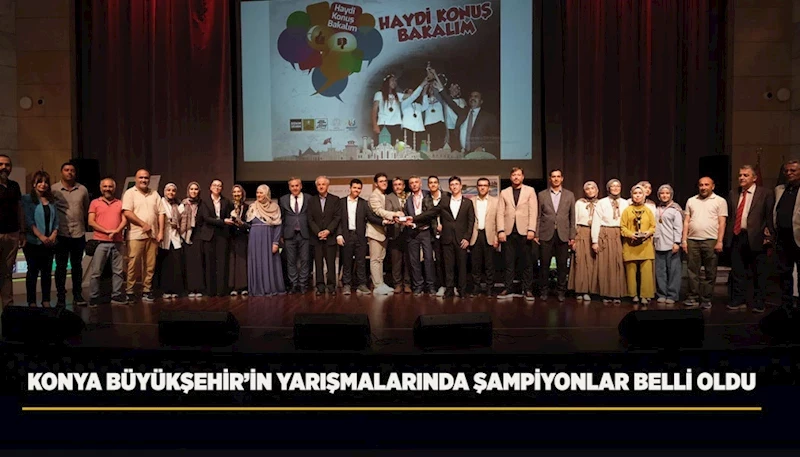 KONYA BÜYÜKŞEHİR’İN YARIŞMALARINDA ŞAMPİYONLAR BELLİ OLDU