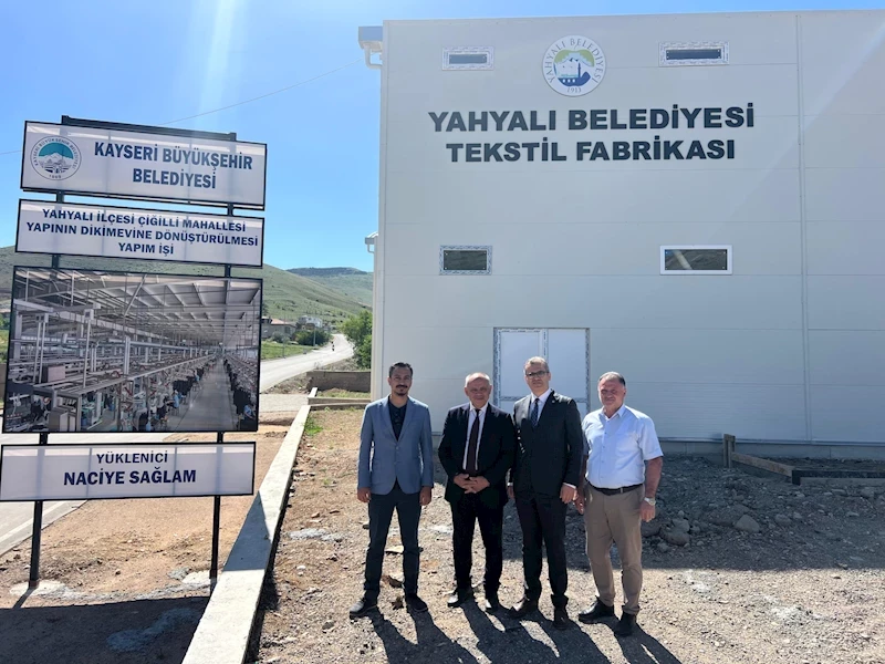 Kayseri Büyükşehir, Yahyalı’da 6 Milyon TL’lik Tekstil Atölyesi Yatırımına Başladı