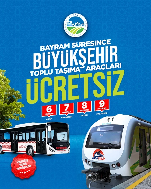 Büyükşehir bayram geleneğini sürdürüyor: Toplu taşıma bayram boyunca ücretsiz